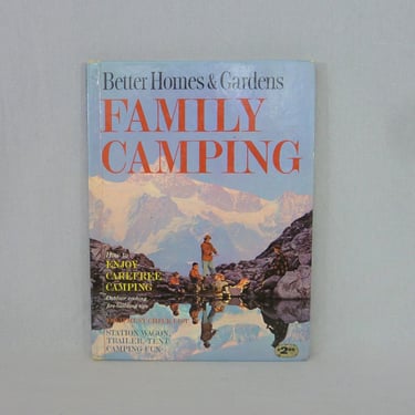 Family Camping (1961) by Better Homes and Gardens - Mid-Century Outdoor Vacation Fun - Vintage 1960s Book 