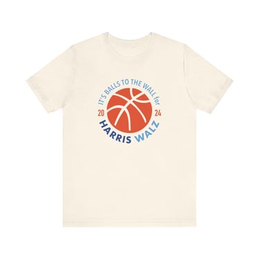 Kamala &quot;Balls to the Wall&quot; Tee (Printify)