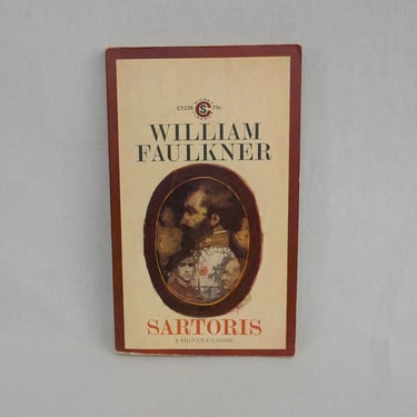 Sartoris (1929) by William Faulkner - Signet Classic - American Literature 