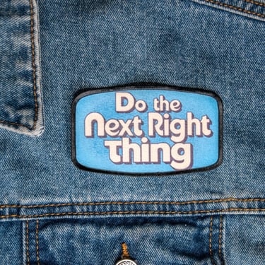 Printed Patch | Do the next right thing | Camp Blue 