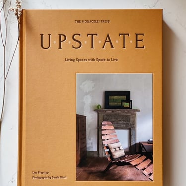 Upstate: Living Spaces With Space To Live