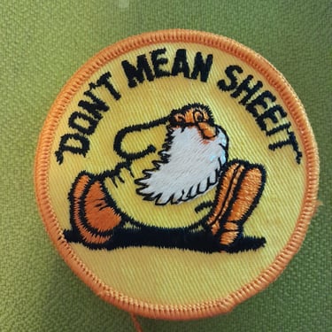 Vintage 70s Sew On Patch Art Crumb Inspired / Don't Mean Sh***t 