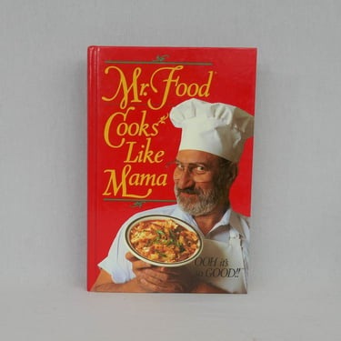Mr. Food Cooks Like Mama (1992) by Art Ginsburg - TV Chef - Vintage 1990s Cookbook Cook Book 
