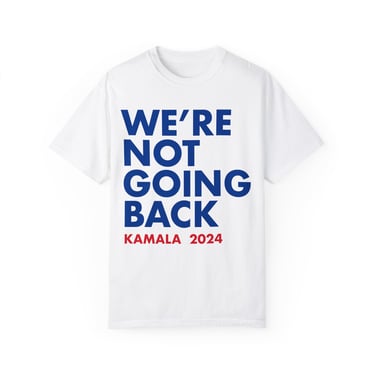 Kamala &quot;We're Not Going Back&quot; Tee - Red/Blue (Printify)