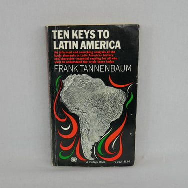 Ten Keys to Latin America (1962) by Frank Tannenbaum - Vintage History Book - South and Central America Mexico Cuba 