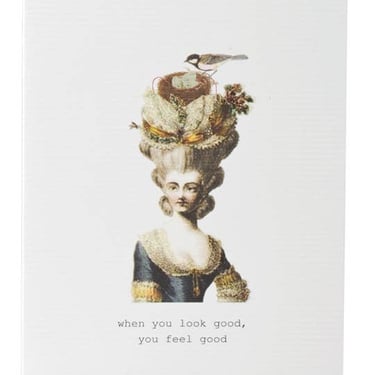 When You Look Good Greeting Card