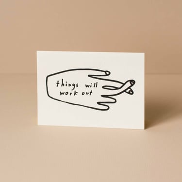 People I've Loved - Things Will Work Out Card