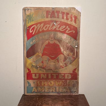 1930s Sideshow Poster of World's Fattest Mother - Vintage Carnival Posters - Rare Circus Memorabilia - AS IS 