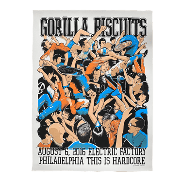 Gorilla Biscuits "This Is Hardcore 2016" Electric Factory Philadelphia Screenprinted Poster