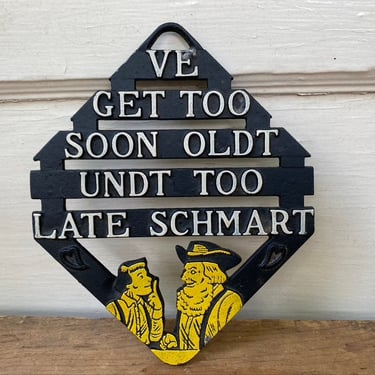 Vintage Humorous Wall Hanging, Pennsylvania Dutch Wall Plaque, Proverb, With Age Comes Wisdom, Aging Brain, Gag Gift 