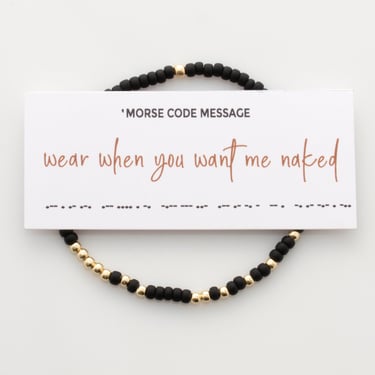 Wear When You Want Me Naked HIDDEN message Morse Code Bracelet | Anniversary Gift | Valentine's Day Gift for Wife | Funny Gift 