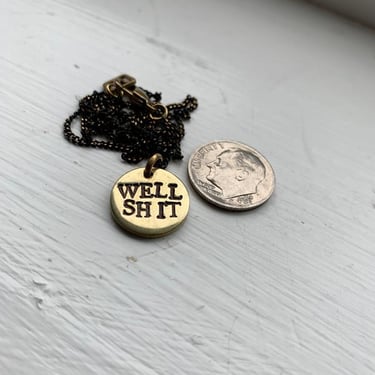 Well Shit Brass Necklace