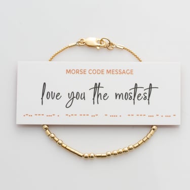 Love You The Mostest - Morse Code Bracelet, Gift for Wife, Girlfriend, Daughter, Anniversary or Best Friend Birthday Gift, Dainty Bracelet 