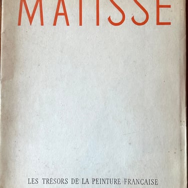 Matisse: Les Tresors De La Peinture Francaise by Aragon, 1st Ed Softcover, 1946 