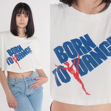 Born to Dance Shirt 90s Crop Top Dancer Graphic Tee Cropped T-Shirt United Sport Association USA White Vintage 1990s Small Medium Large 