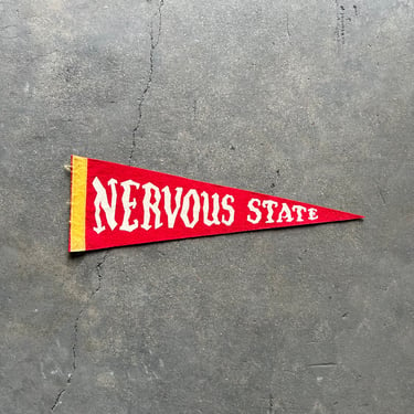 Vintage ‘Nervous State’ Novelty Felt Souvenir Pennant 