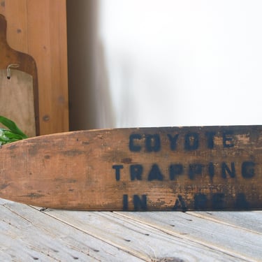 Vintage wood Coyote Trapping sign / 1940s wooden sign /  hunting sign / rustic barn cabin farmhouse decor / country decor / stencil sign 