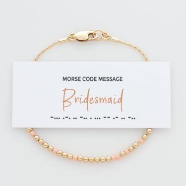 Bridesmaid Gift, Bridesmaid Morse Code Bracelet in 14k Gold Filled or Sterling Silver, Bridal Party Gift, Will You Be My Bridesmaid Gift 