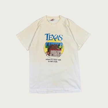 (S/M) "Texas...Where It's Never Rude To Talk Crude" Tee