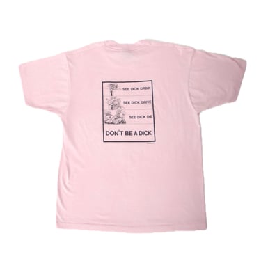 Don't Be A Dick Tee